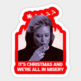 It's Christmas And We're All In Misery Sticker